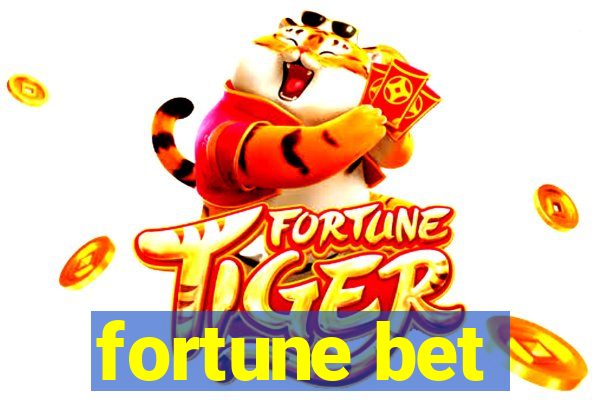 fortune bet